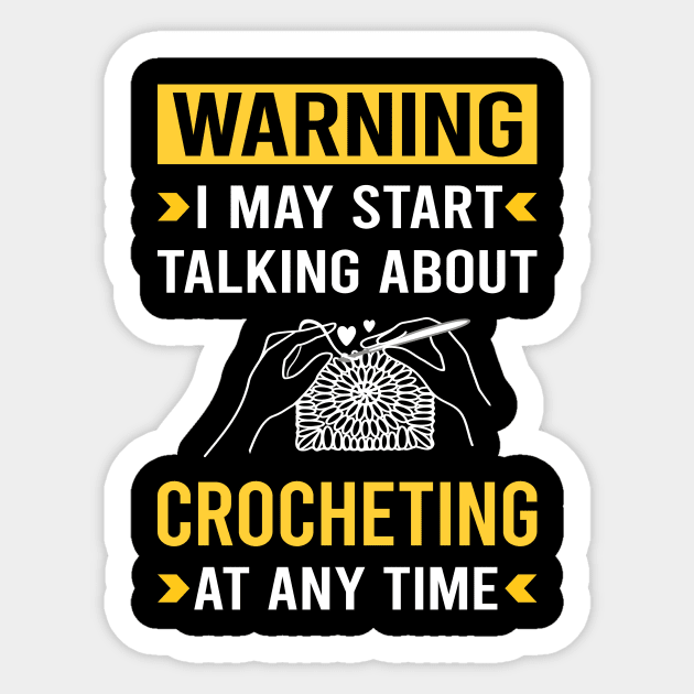 Warning Crocheting Crochet Sticker by Bourguignon Aror